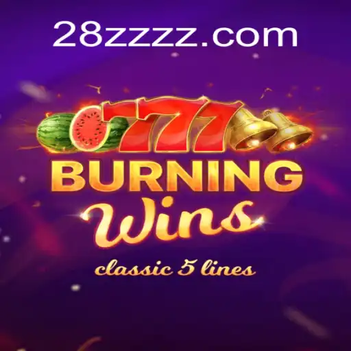 BurningWins: The Ultimate Slot Experience in 28z.com Oficial Slots Brasil #1